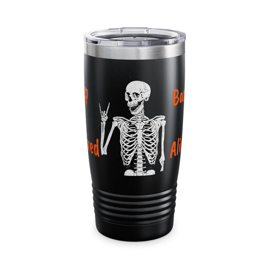 Barely Alive Tumbler, 20oz